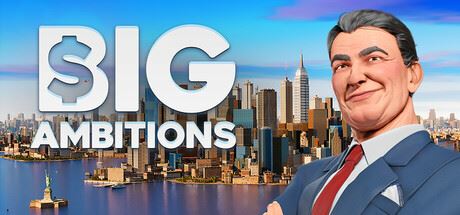 雄心壮志/Big Ambitions （更新v03.01.2025）-全面游戏
