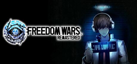 自由战争：复刻版/自由战争重制版/FREEDOM WARS Remastered-全面游戏