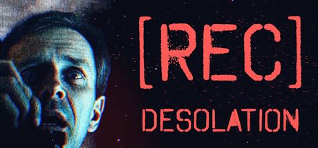 录像:荒芜/[REC] Desolation-全面游戏