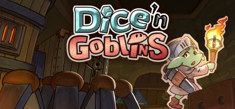 骰子与哥布尔/Dice’n Goblins-全面游戏